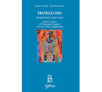 Fratello Dio. Studi in onore di Pierangelo Sequeri nel suo LXXV compleanno (Quodlibet)
