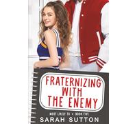 Fraternizing with the Enemy (Most Likely To)