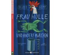 Frau Holle mit CD Audio. Niveau 1 A1 | Brüder Grimm