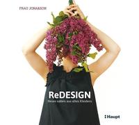 Frau Jona&son ReDesign: Neues nähen aus alten Kleidern (Tapa dura)