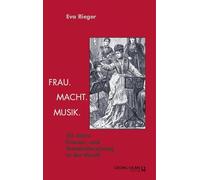 Frau. Macht. Musik.: 50 Jahre Frauen- und Genderforschung in der Musik