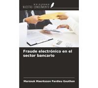 Fraude electrónico en el sector bancario