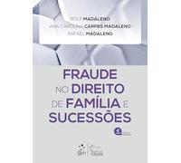 fraude no direito de familia e sucessoes 4 edico 2024 rolf madaleno