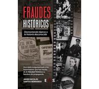 EAS – FRAUDES HISTÓRICOS: DESMONTANDO TÓPICOS O LA HISTORIA DESCONOCIDA: 22 (JANUS)