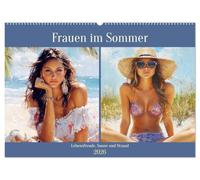 Frauen im Sommer. Lebensfreude, Sonne und Strand (Wandkalender 2026 DIN A2 quer), CALVENDO Monatskalender: Dieser Kalender fängt die Schönheit von Frauen in künstlerischen Paintings ein