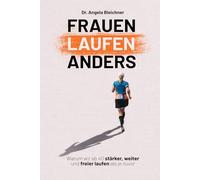 Frauen laufen anders: Warum wir ab 40 stärker, weiter und freier laufen als je zuvor