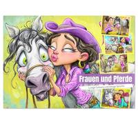 Frauen und Pferde. Lustige Cartoons und witzige Sprüche (Wandkalender 2026 DIN A3 quer), CALVENDO Monatskalender: Ein spaßiger Cartoonkalender mit Momenten aus dem Stall-Alltag