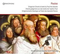 Frauenschola Exsulta Sion Freiburg - Paulus: Cantos Gregorianos Sobre Textos Del Apostol Pablo / Frauenschola Exsulta Sion Freiburg
