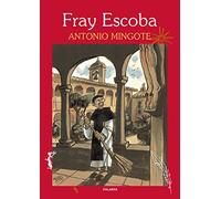 Fray escoba. Antonio Mingote (Libros ilustrados)