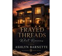 Frayed Threads:: What Remains