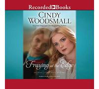 Fraying at the Edge (Serie Amish of Summer Grove)
