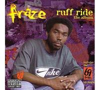Fraze - Ruff Ride [Casete]