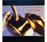 Frazier Chorus - Frazier Chorus - Dream Kitchen - Virgin - VST 1145