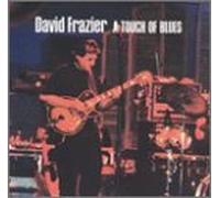 Frazier, David - Touch of Blues