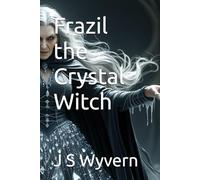 Frazil the Crystal Witch