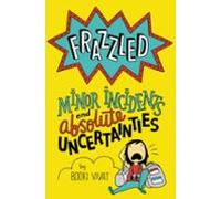 Frazzled #3: Minor Incidents And Absolute Uncertainties (ebook)