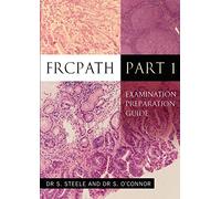 Frcpath Pt1: Examination Preparation Guide