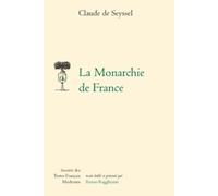 FRE-MONARCHIE DE FRANCE (Societe Des Textes Francais Modernes)
