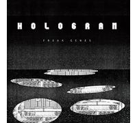 Freak Genes - Hologram