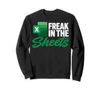 Freak in The Sheets, Accountant Funny Spreadsheet Excel Sudadera