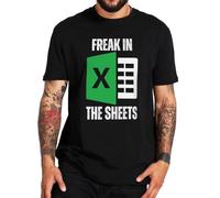 Freak In The Sheets T Shirt Funny Office Jokes Sarcastic Slang Gift tee Tops 100% Cotton Soft Size T-Shirts Black L