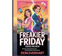 Freakier Friday 2025 Review: A Fantasy-Comedy Sequel With Family, Romance, and Freaky Fun