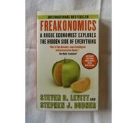 Freakonomics: A Rogue Economist Explores the Hidden Side of Everything