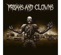 Freaks and clowns - Freaks and clowns