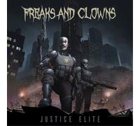 Metalville – Freaks and clowns - Justice elite