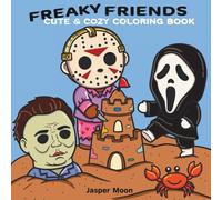 Freaky Friends: Cute and Cozy Halloween Coloring Book for Kids | Adorable Monsters & Spooky Characters, Fun Holiday Activity and Perfect Halloween Gift