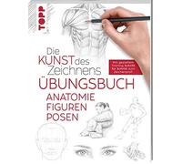 frechverlag Die Kunst des Zeichnens - Anatomie Figuren Posen Übung (Tapa blanda)