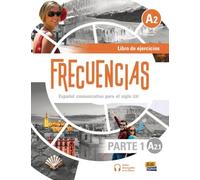 Frecuencias A2 - Parte 1, A2.1. Arbeitsbuch + Code: Español comunicativo para el siglo XXI / Libro de ejercicios