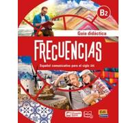 FRECUENCIAS B2 - GUÍA DIDÁCTICA