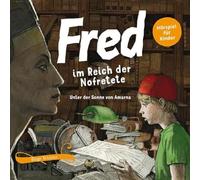 Fred 04. Fred im Reich der Nofretete. 2 CDs: Unter der Sonne von Amarna