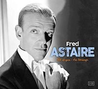 Fred Astaire - All of You & No Strings