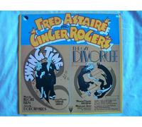 Fred Astaire and Ginger Rogers - FRED ASTAIRE & GINGER ROGERS Swing Time/The Gay Divorcee LP 1974