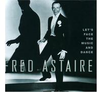 Fred Astaire - Lets Face the Music & Dance