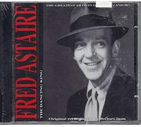 Fred Astaire - The Dancing King