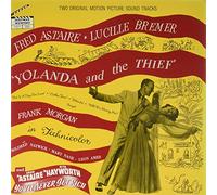 Fred Astaire - Yolanda and the Thief / Never Get Rich (Two Original Motion Picture Soundtracks) [Vinilo]