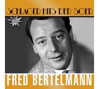 Fred Bertelmann - Bertelmann,Fred Schlager Hits Der 50er