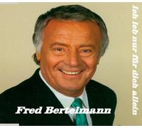 Fred Bertelmann - Ich leb für Dich allein [Import]