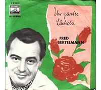 Fred Bertelmann - Ihr zartes Lächeln (LC) / Vinyl single [Vinyl-Single 7'']