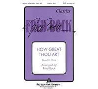 Fred Bock Music How Great Thou Art SATB arranged by Fred Bock