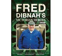 Fred Dibnah's Victorian Heroes [DVD] [Reino Unido]
