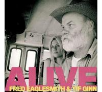 Fred Eaglesmith and Tif Ginn Alive (CD) Album (Importación USA)