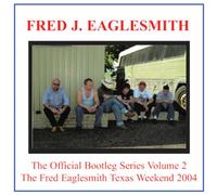 Fred Eaglesmith - Bootleg Volume 2 (2CD)