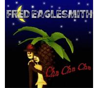 Fred Eaglesmith Cha Cha Cha (CD) Album (Importación USA)