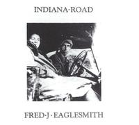 Fred Eaglesmith - Indiana Road