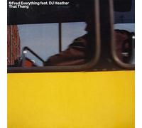 Fred Everything Ft DJ Heather - That Thang [Vinilo]