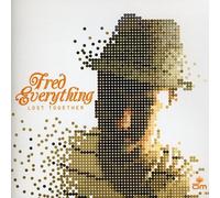 Fred Everything - Lost Together
